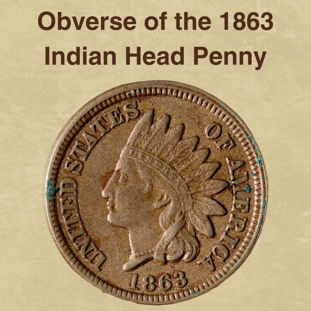 The obverse of the 1863 Indian Head Penny