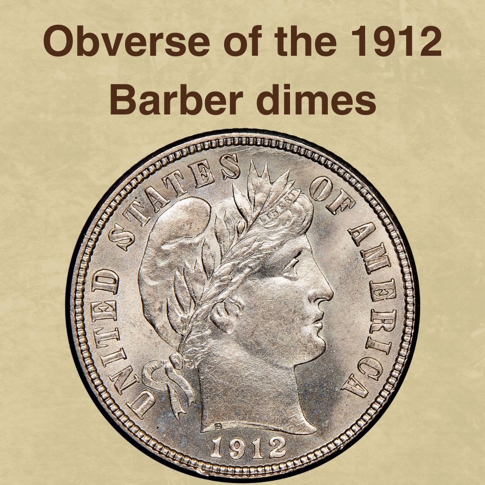 The obverse of the 1912 Barber dimes
