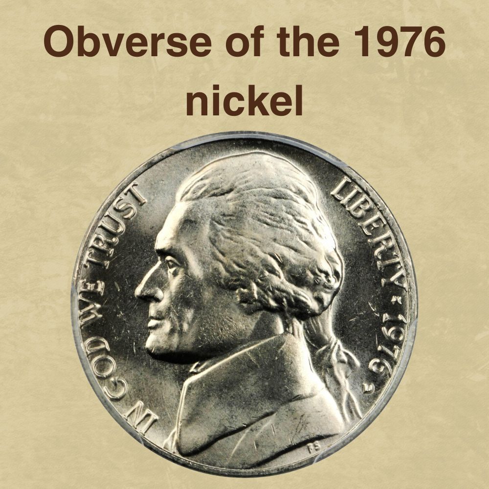 The obverse of the 1976 nickel