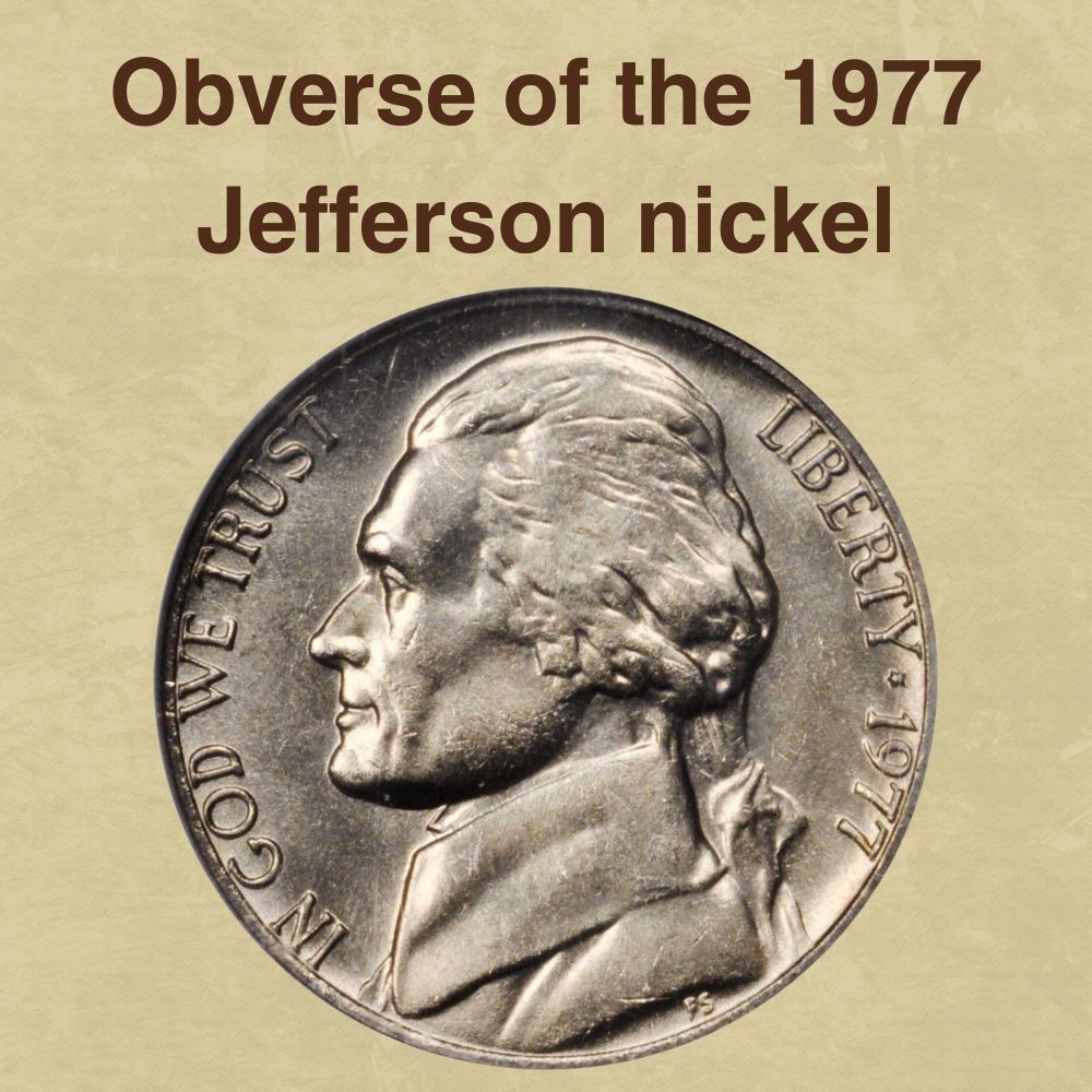 The obverse of the 1977 Jefferson nickel