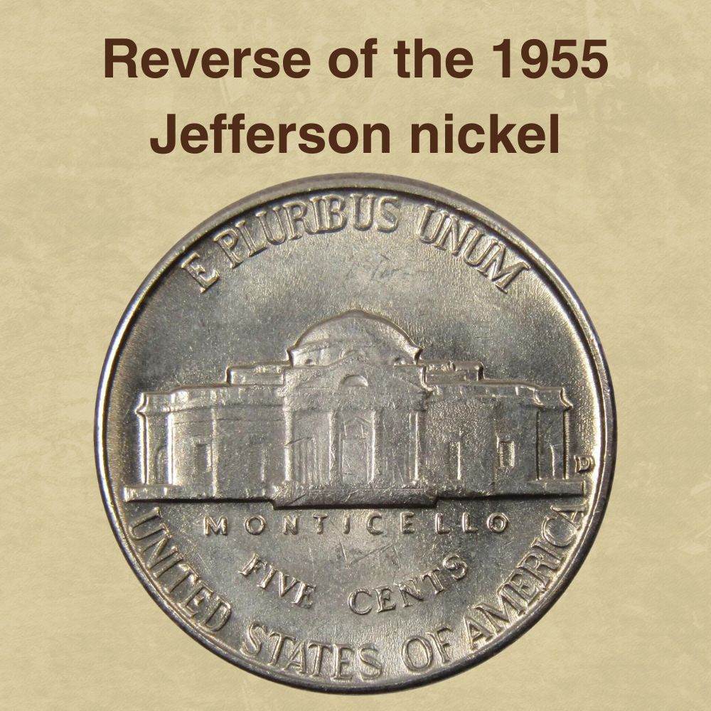 The reverse of the 1955 Jefferson nickel