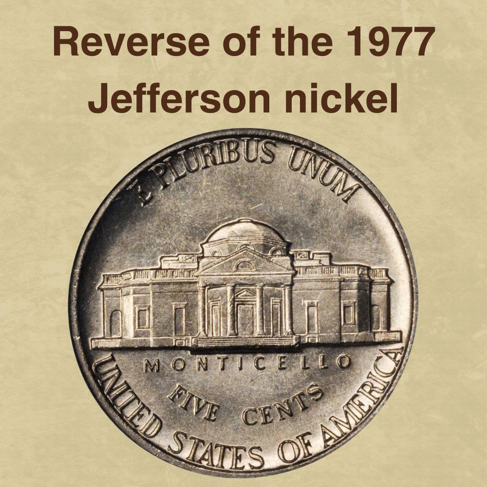 The reverse of the 1977 Jefferson nickel