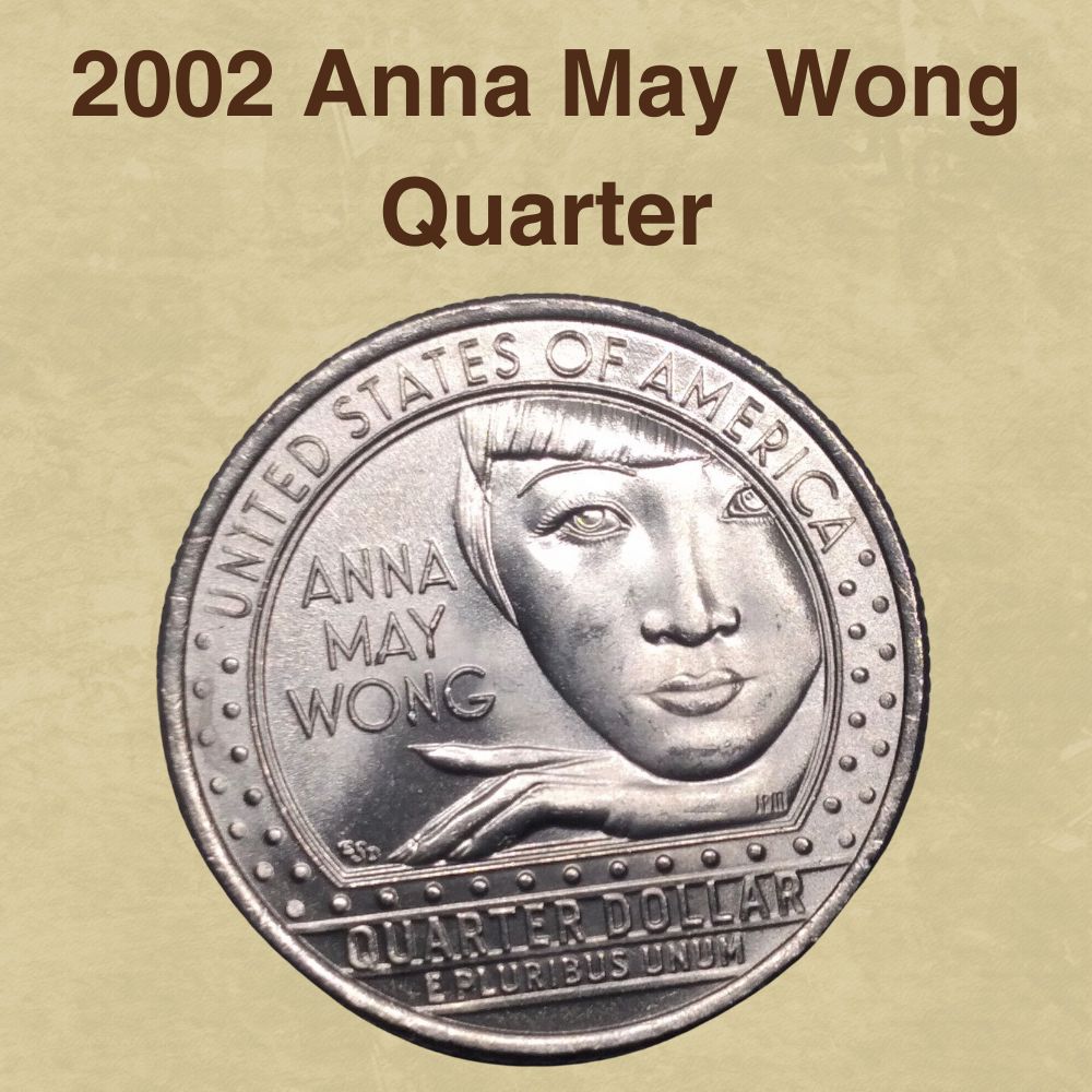 2002 Anna May Wong Quarter Errors