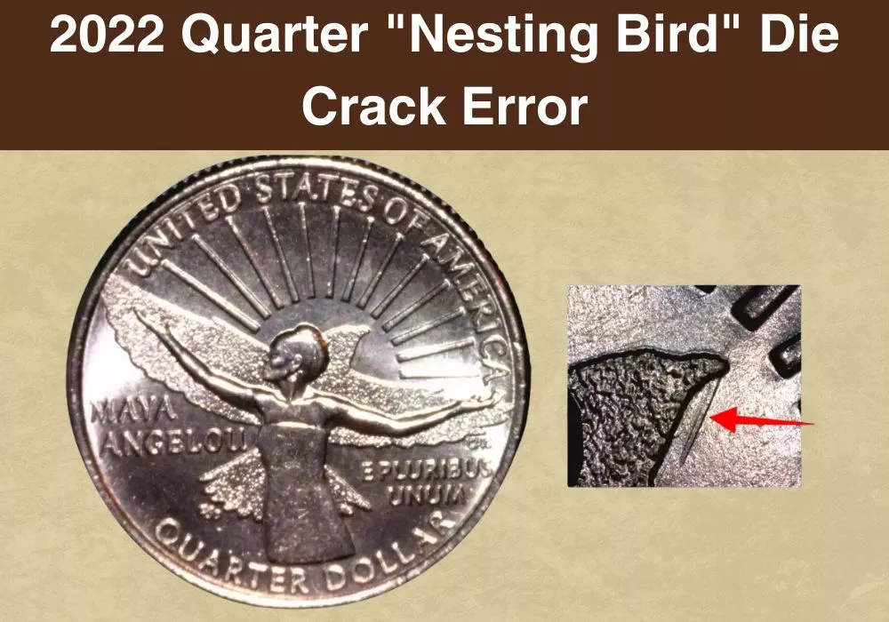 2022 Quarter Nesting Bird Die Crack Error