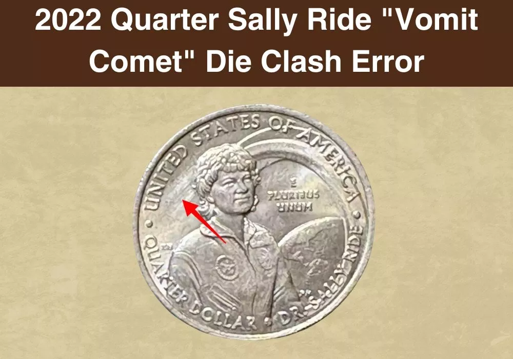 2022 Quarter Sally Ride Vomit Comet Die Clash Error