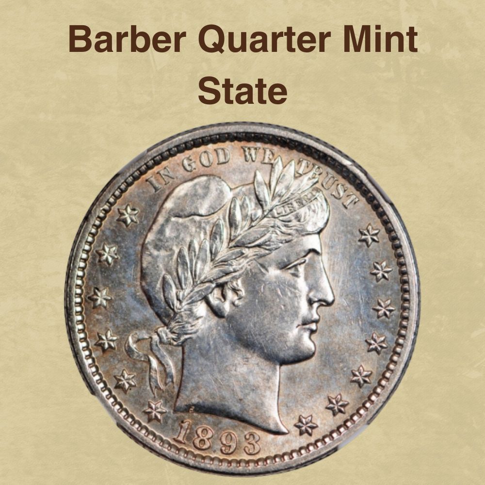 Barber Quarter Mint State