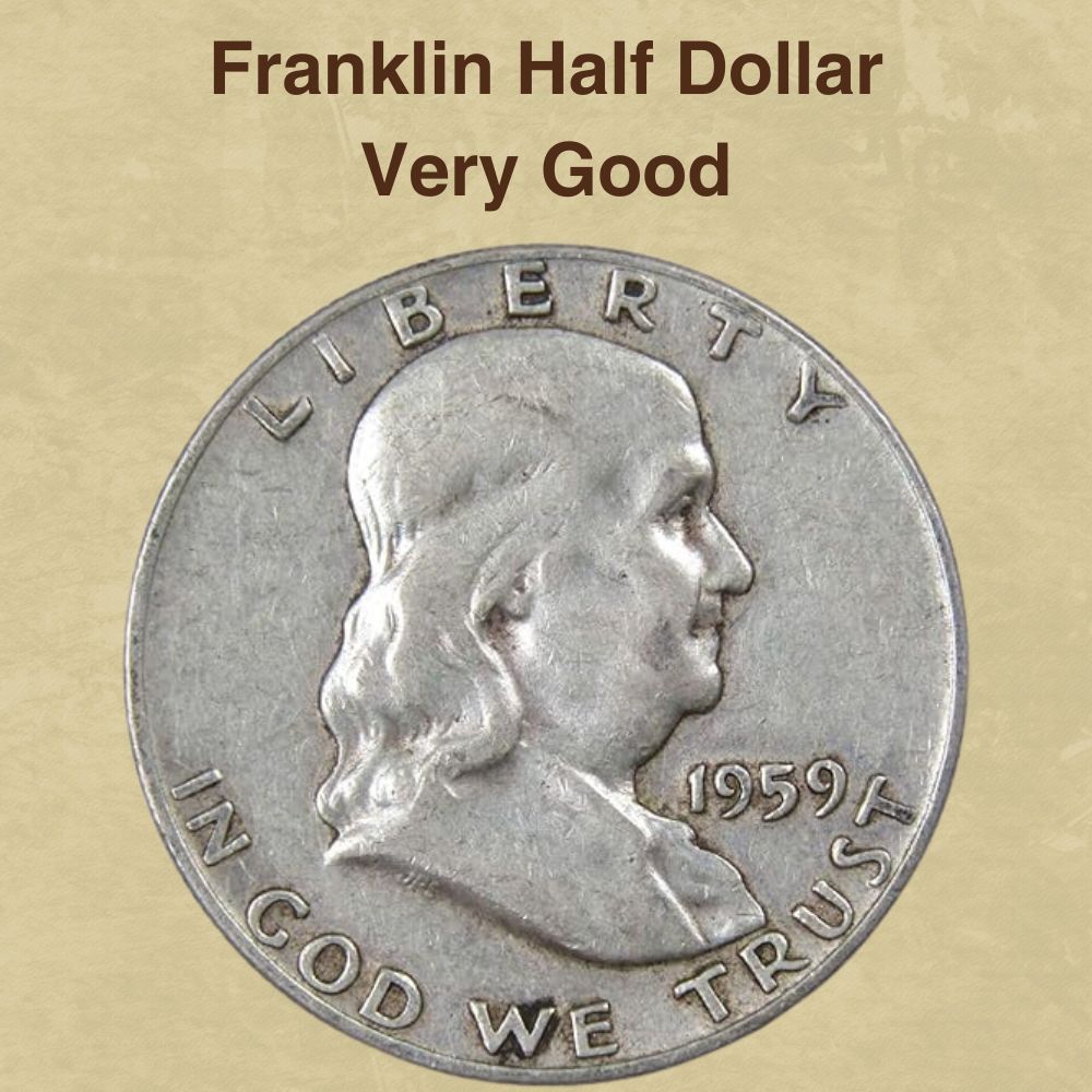 Franklin Half Dollar Very Good