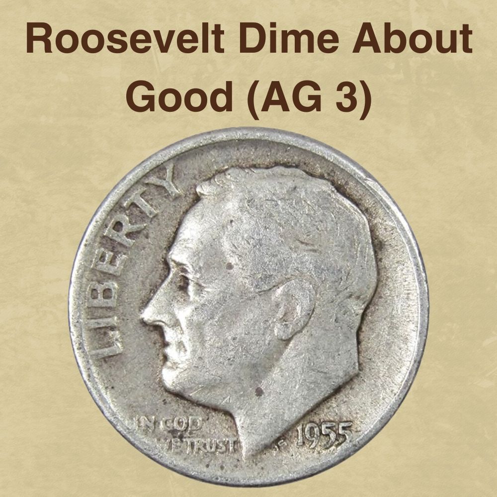Grade Roosevelt Dime About Good (AG 3)