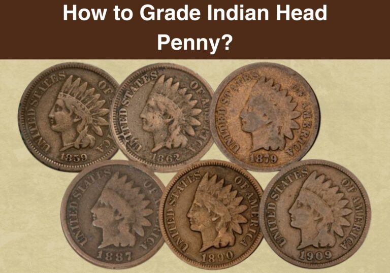 How to Grade Indian Head Penny?