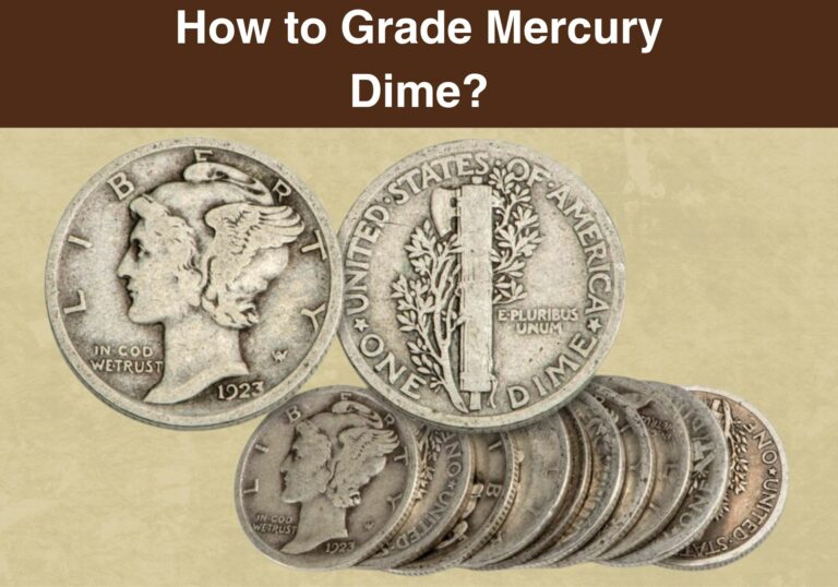 How to Grade Mercury Dime?