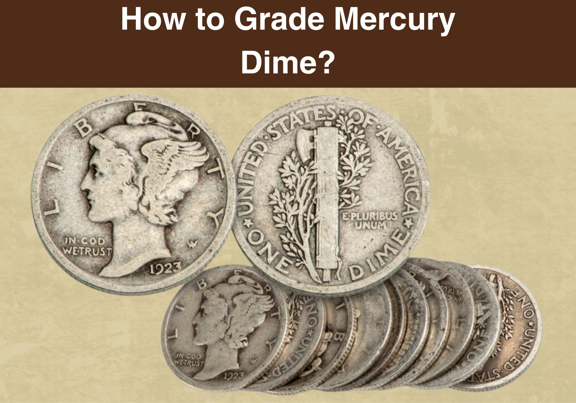 How to Grade Mercury Dime