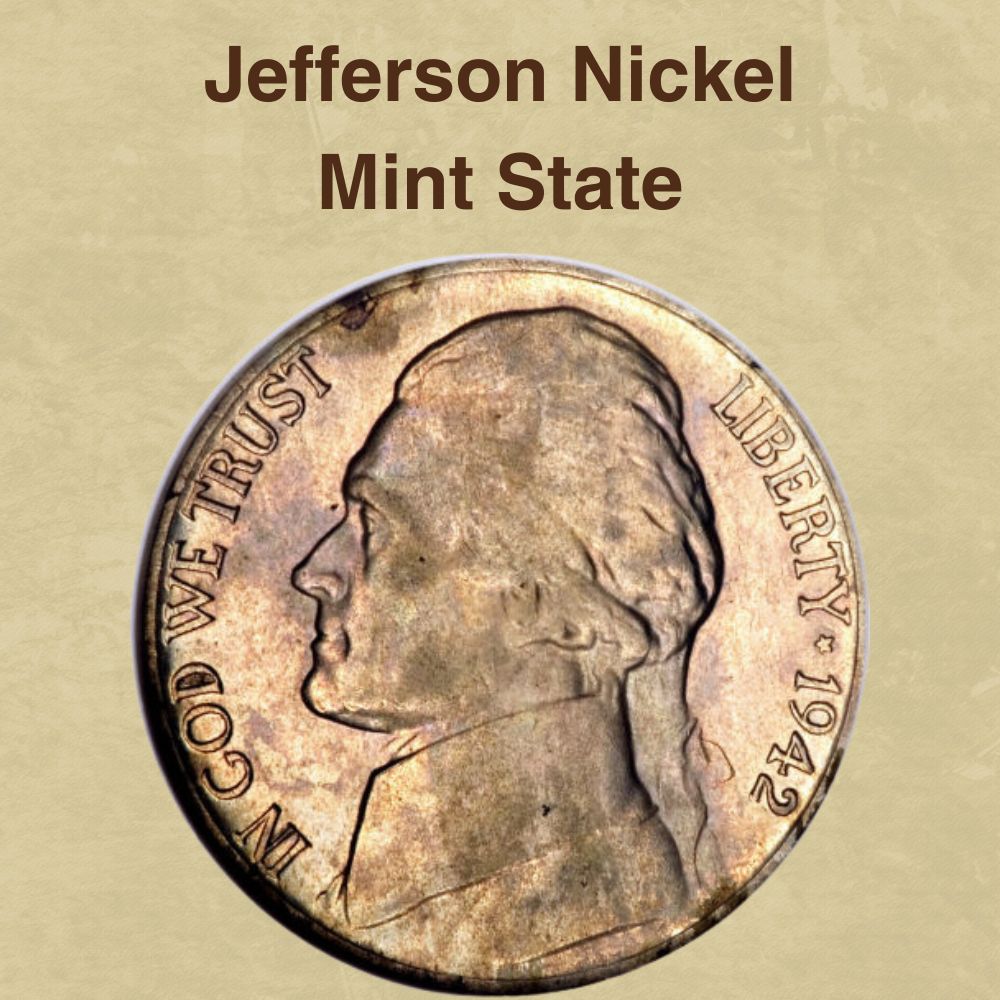 Jefferson Nickel Mint State