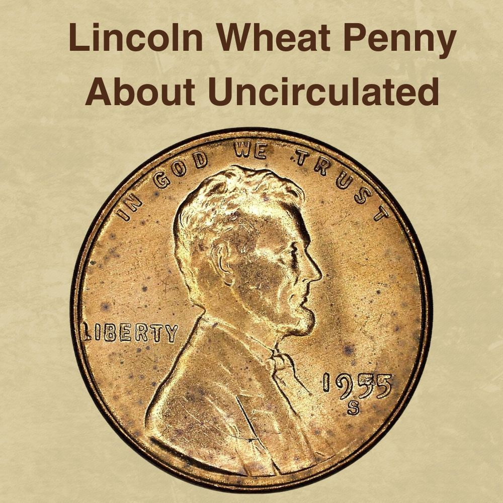 Lincoln Wheat Penny About Uncirculated