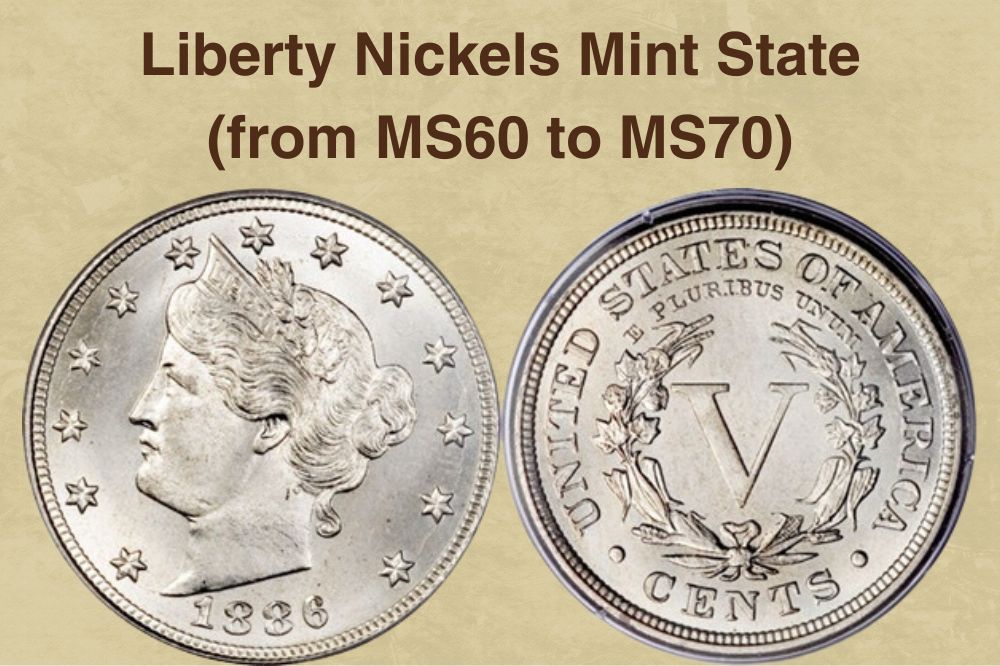 Mint State (from MS60 to MS70)