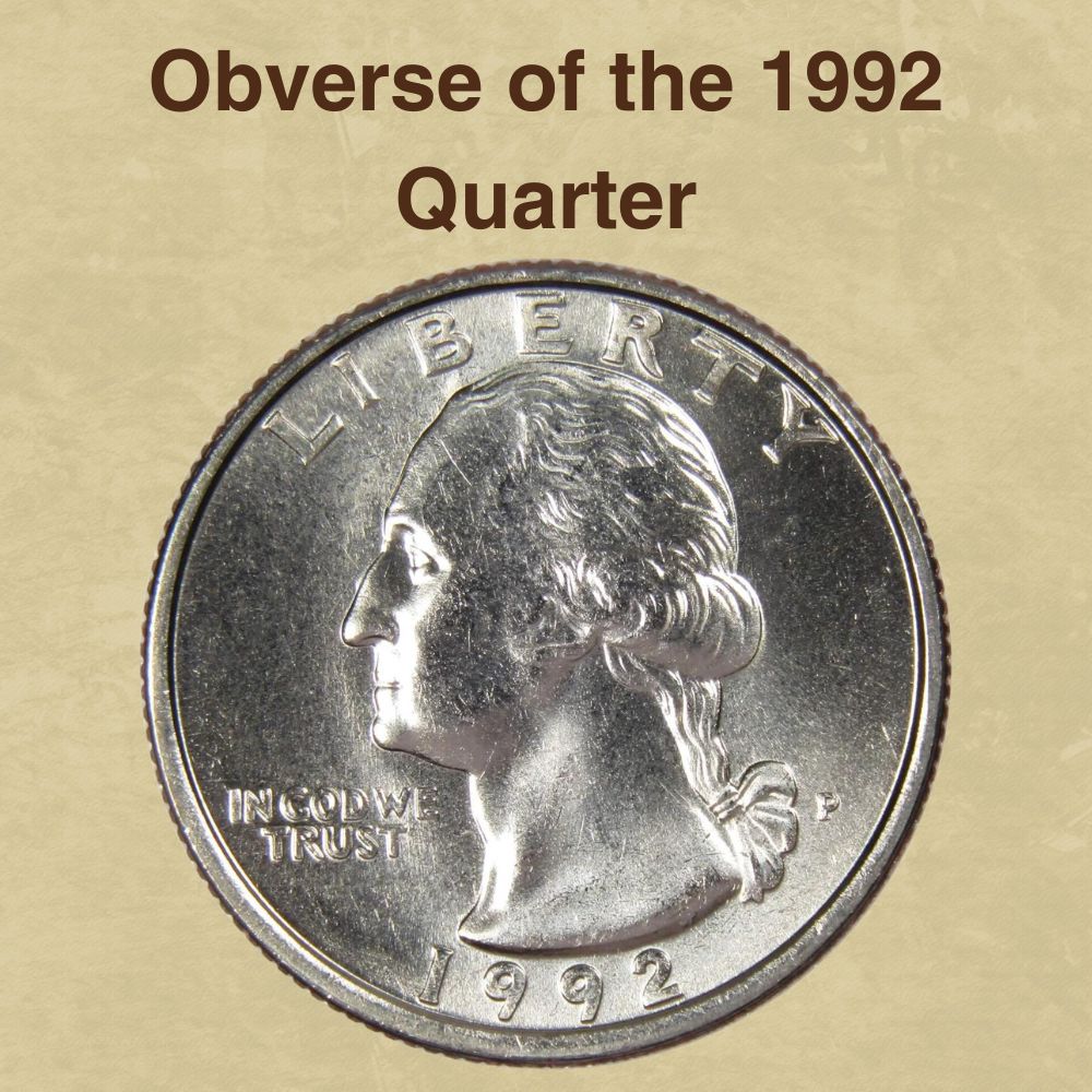 The Obverse of the 1992 Quarter