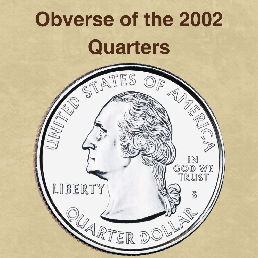 The Obverse of the 2002 Quarters