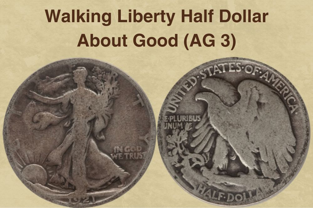 Walking Liberty Half Dollar About Good (AG 3)