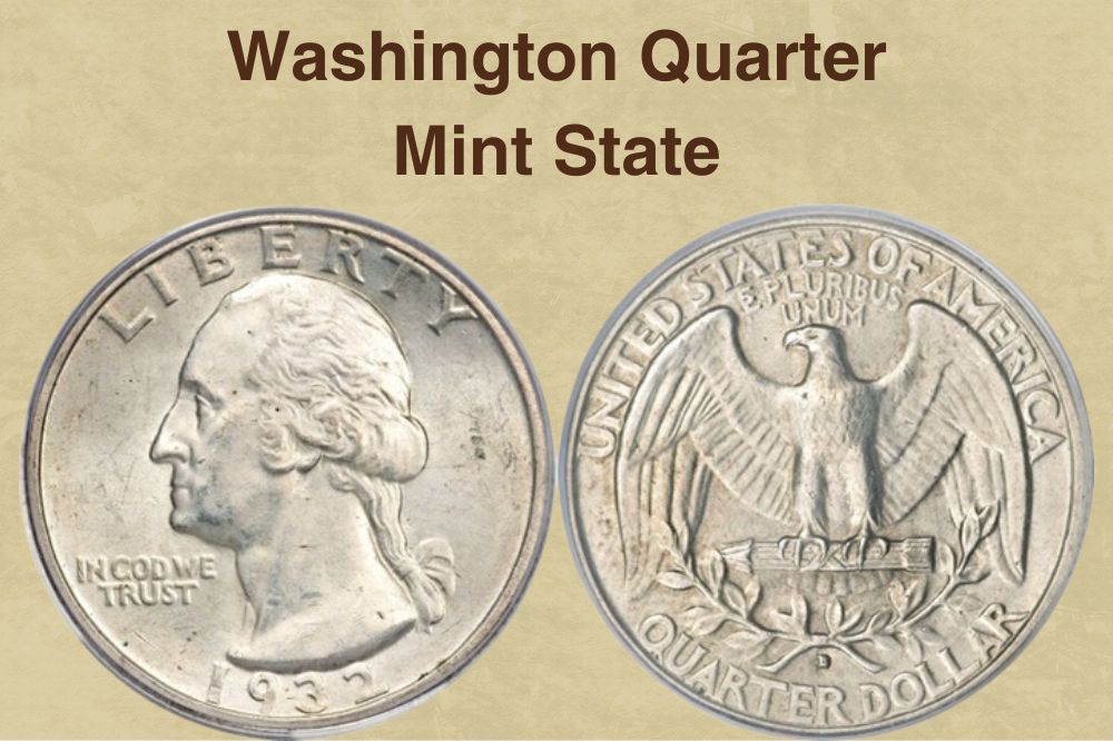 Washington Quarter Mint State