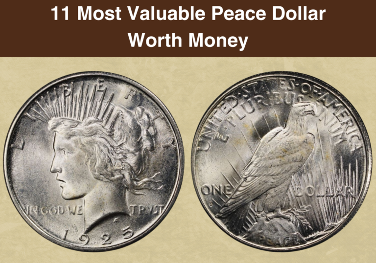 11 Most Valuable Peace Dollar Worth Money (with Pictures)