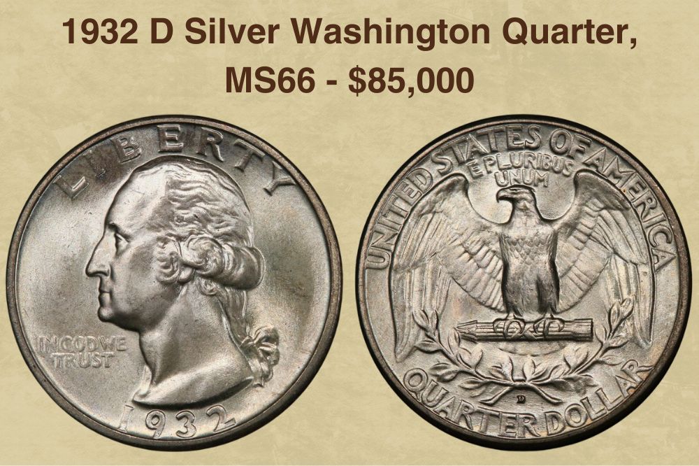 1932 D Silver Washington Quarter, MS66  - $85,000