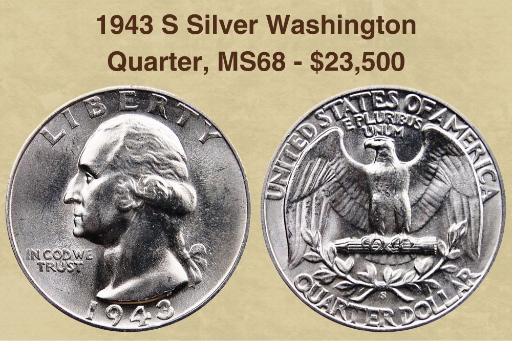 1943 S Silver Washington Quarter, MS68  - $23,500