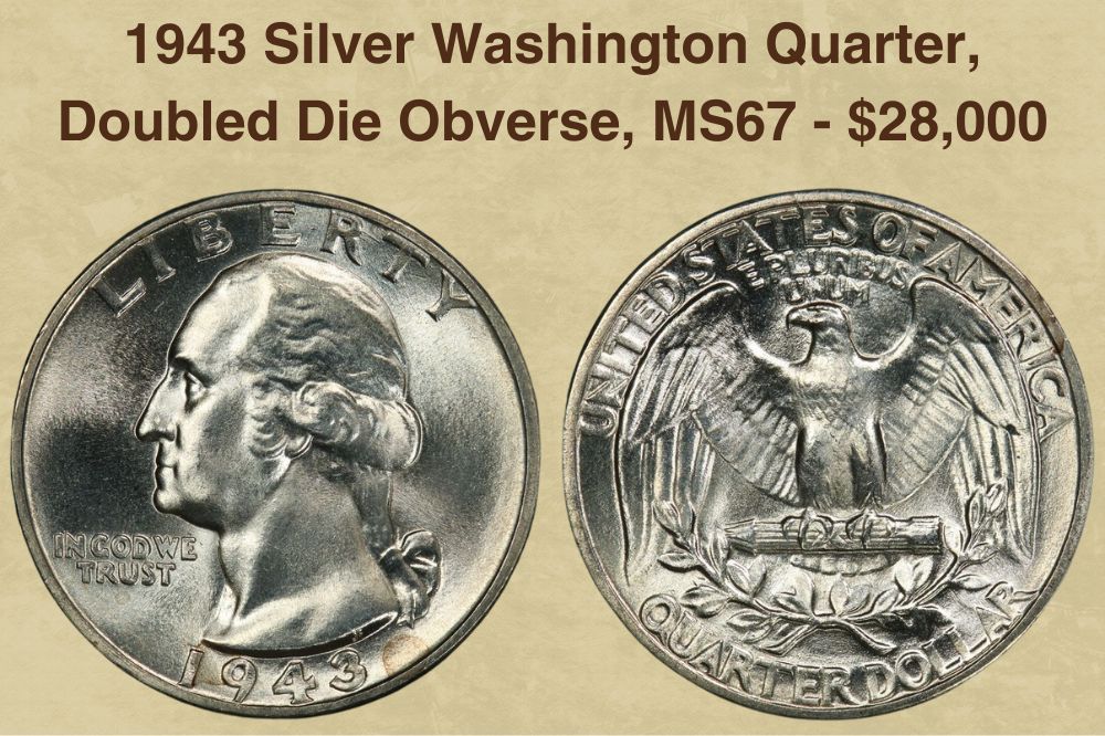 1943 Silver Washington Quarter, Doubled Die Obverse, MS67 - $28,000
