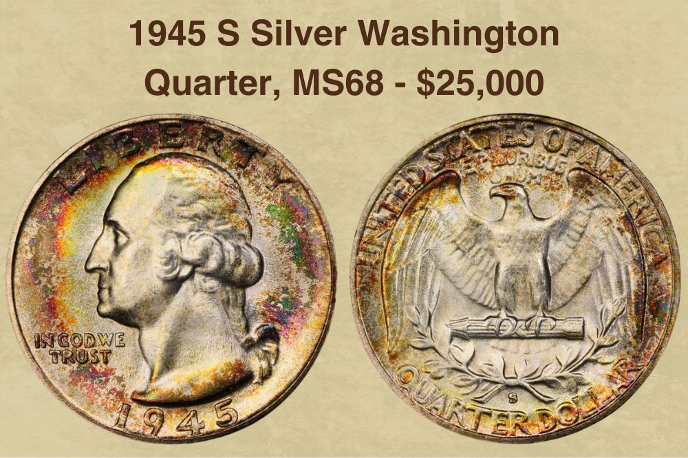 1945 S Silver Washington Quarter, MS68  - $25,000
