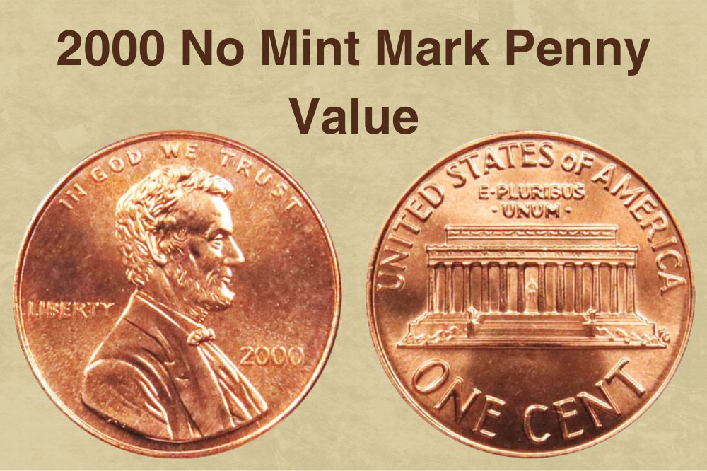 2000 No Mint Mark Penny Value