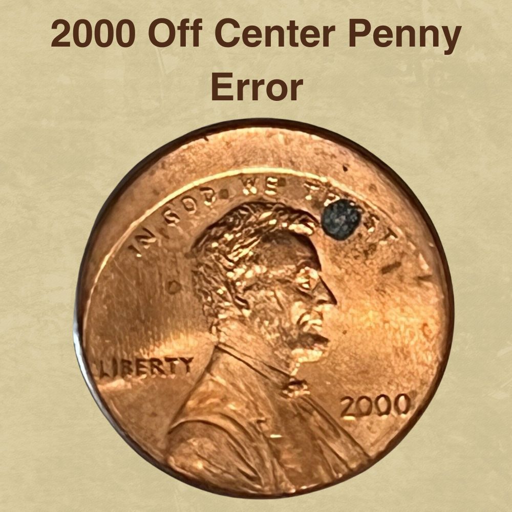 2000 Off Center Penny Error