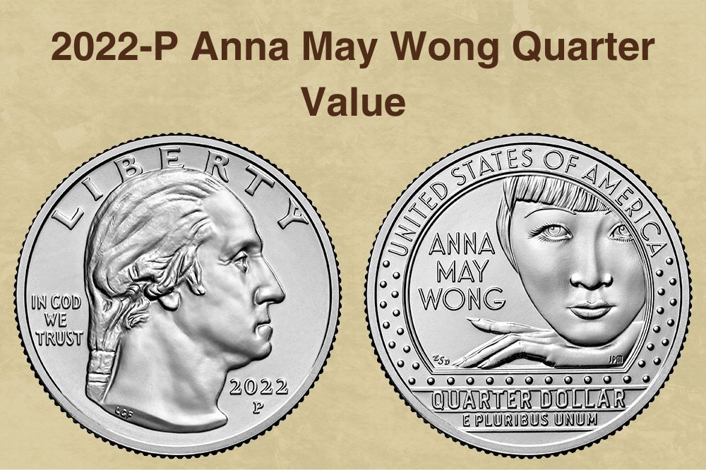 2022-P Anna May Wong Quarter Value
