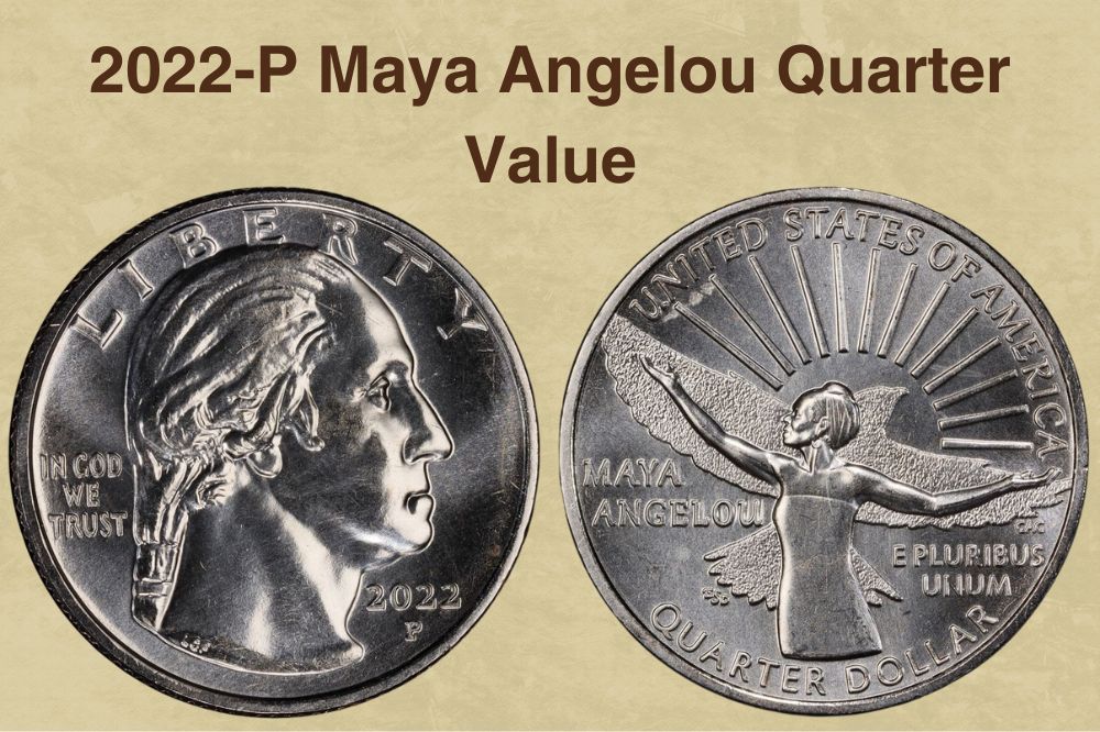 2022-P Maya Angelou Quarter Value