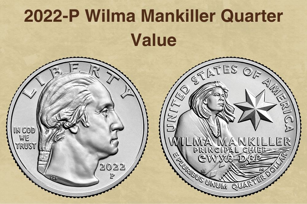 2022-P Wilma Mankiller Quarter Value