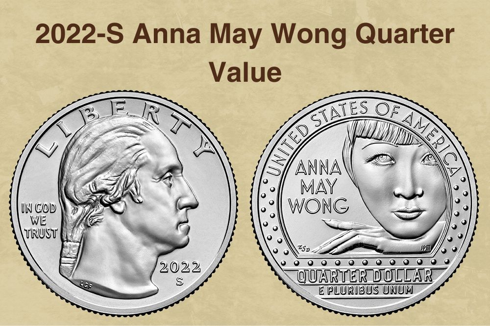 2022-S Anna May Wong Quarter Value