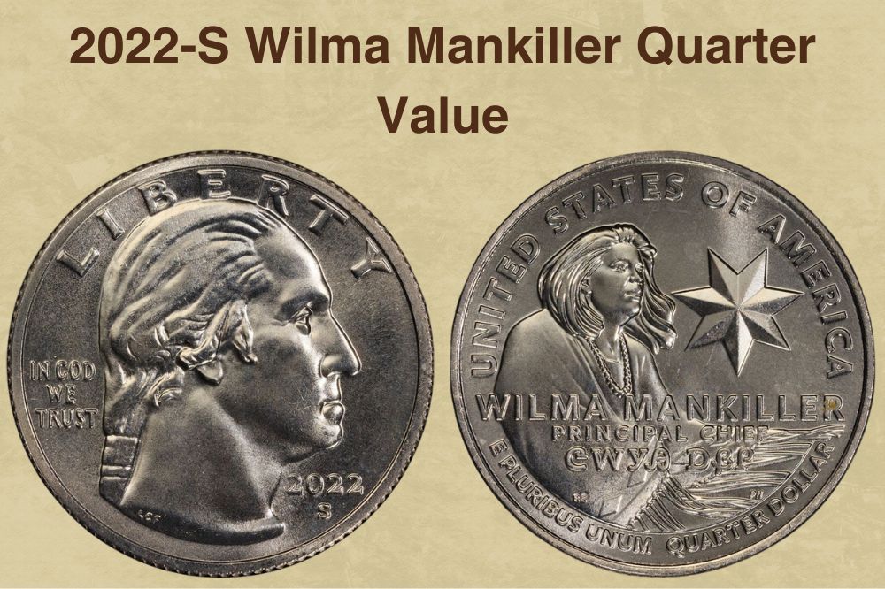 2022-S Wilma Mankiller Quarter Value