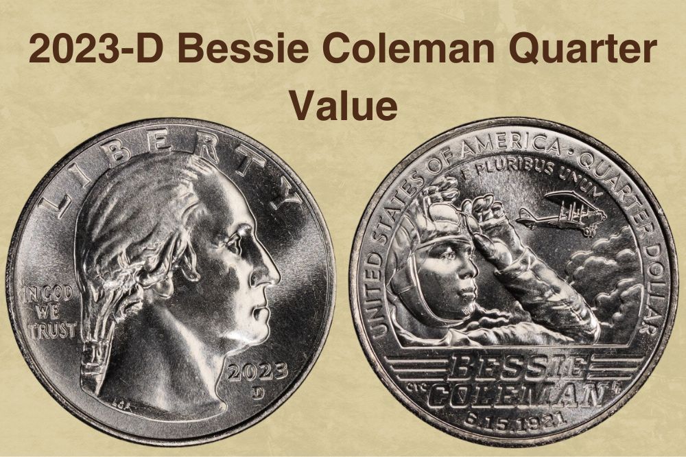 2023-D Bessie Coleman Quarter Value
