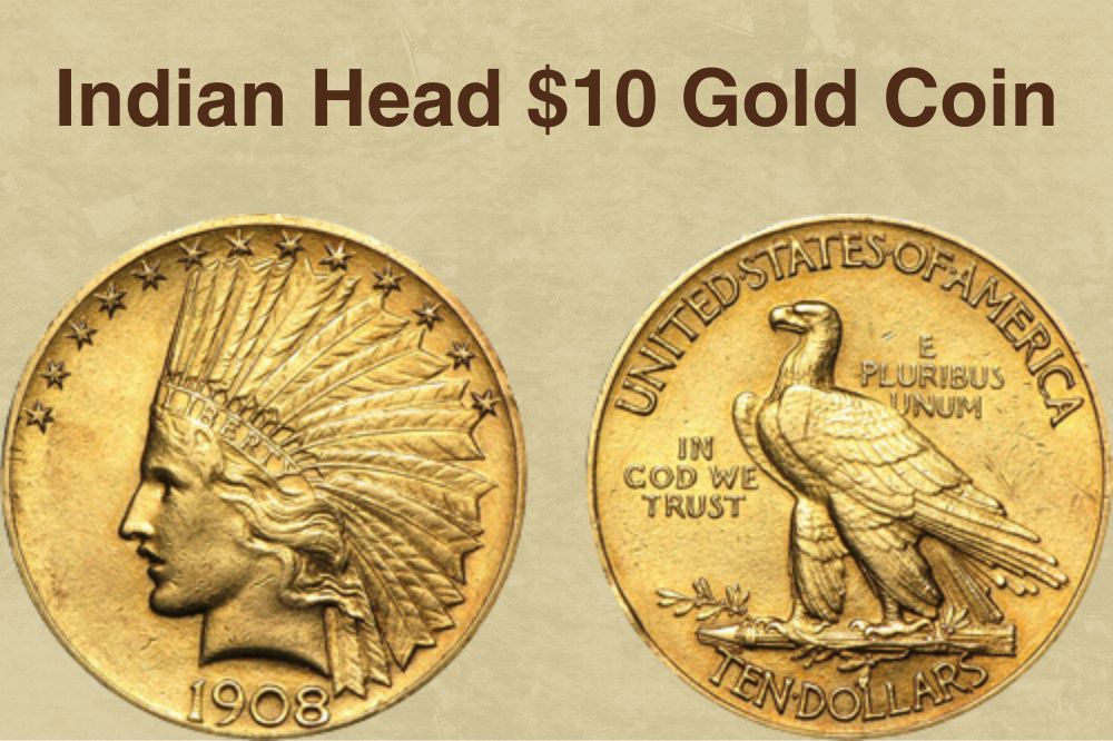 Indian Head $10 Gold Coin