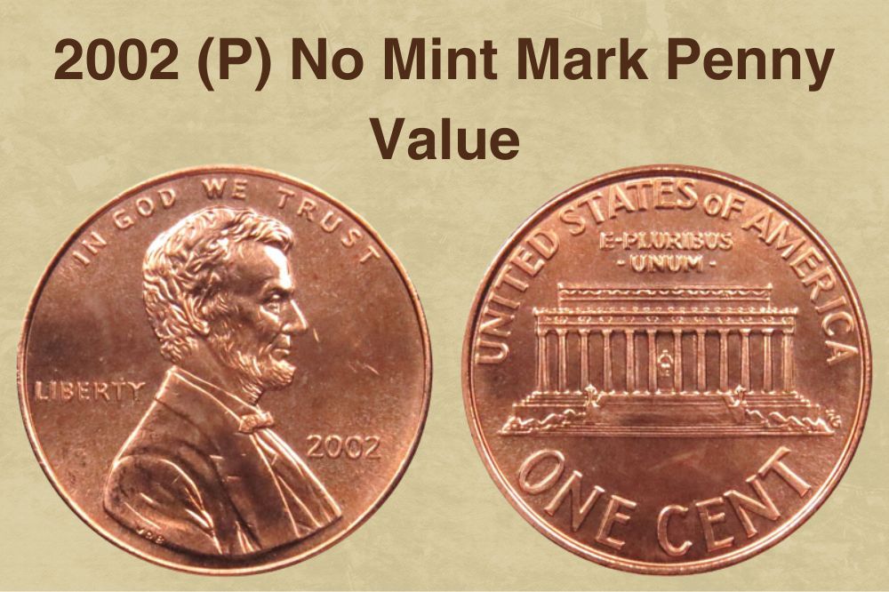 2002 (P) No Mint Mark Penny Value