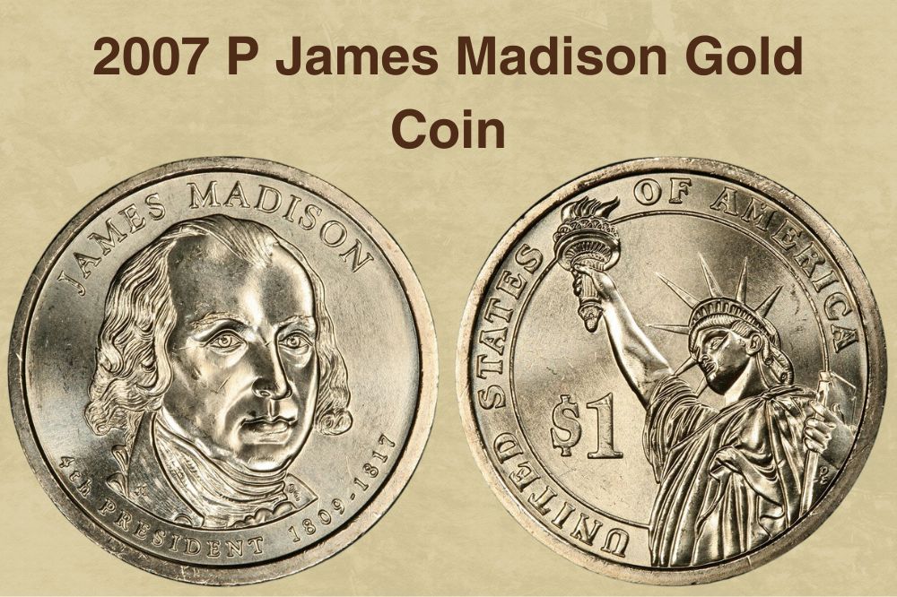 2007 P James Madison Gold Coin