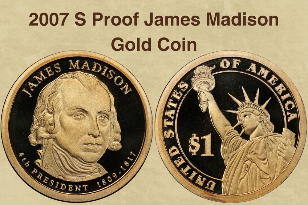 2007 S Proof James Madison Gold Coin