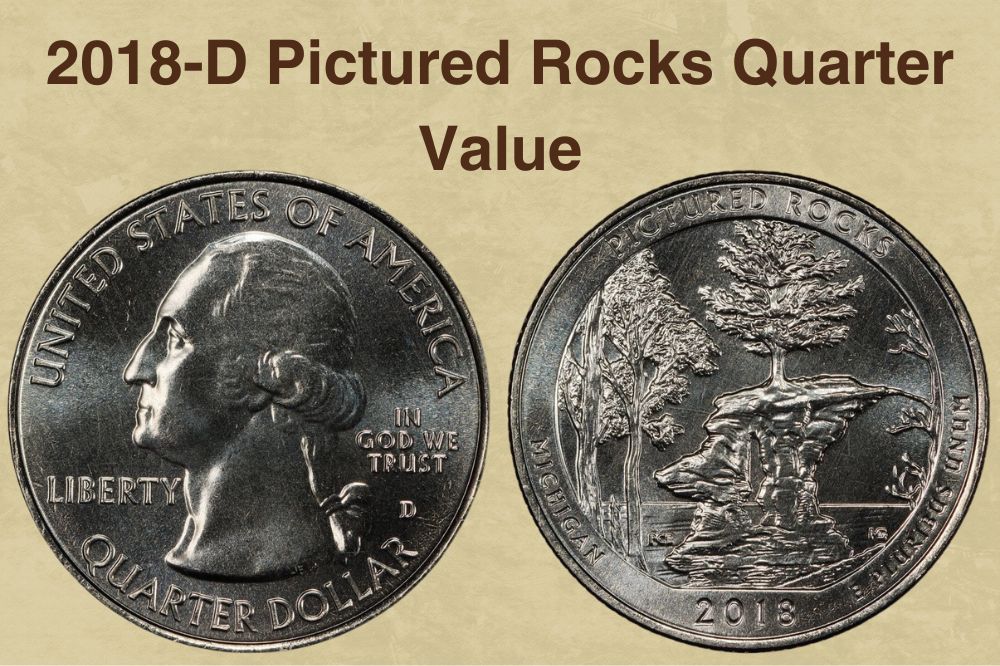 2018-D Pictured Rocks Quarter Value