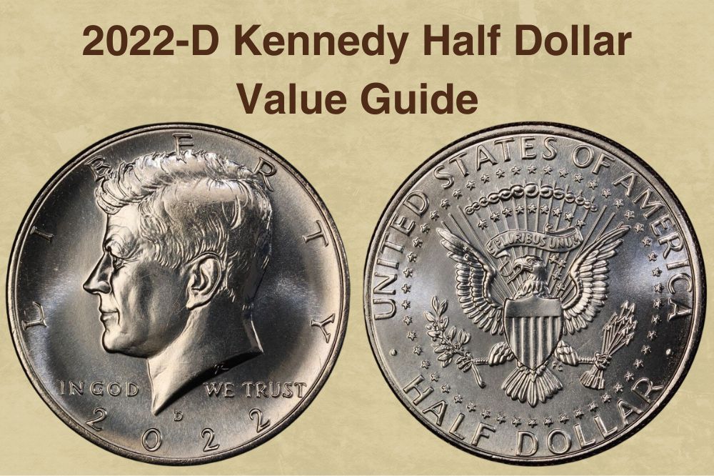 2022-D Kennedy Half Dollar Value Guide