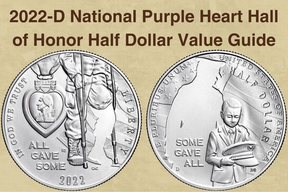 2022-D National Purple Heart Hall of Honor Half Dollar Value Guide