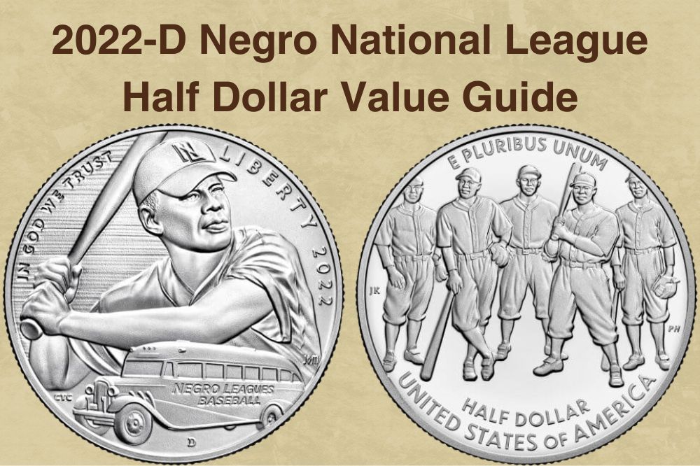 2022-D Negro National League Half Dollar Value Guide