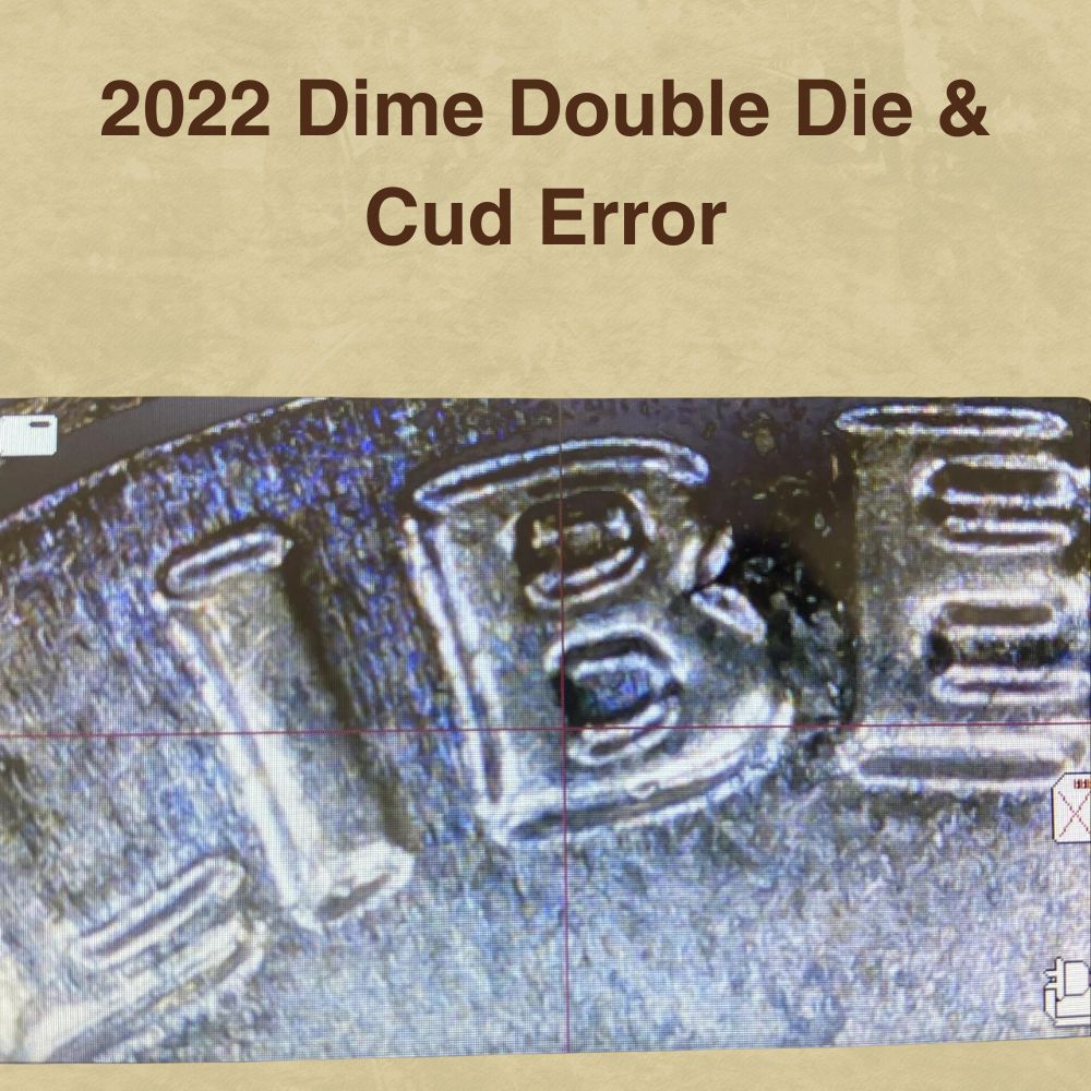 2022 Dime Double Die & Cud Error
