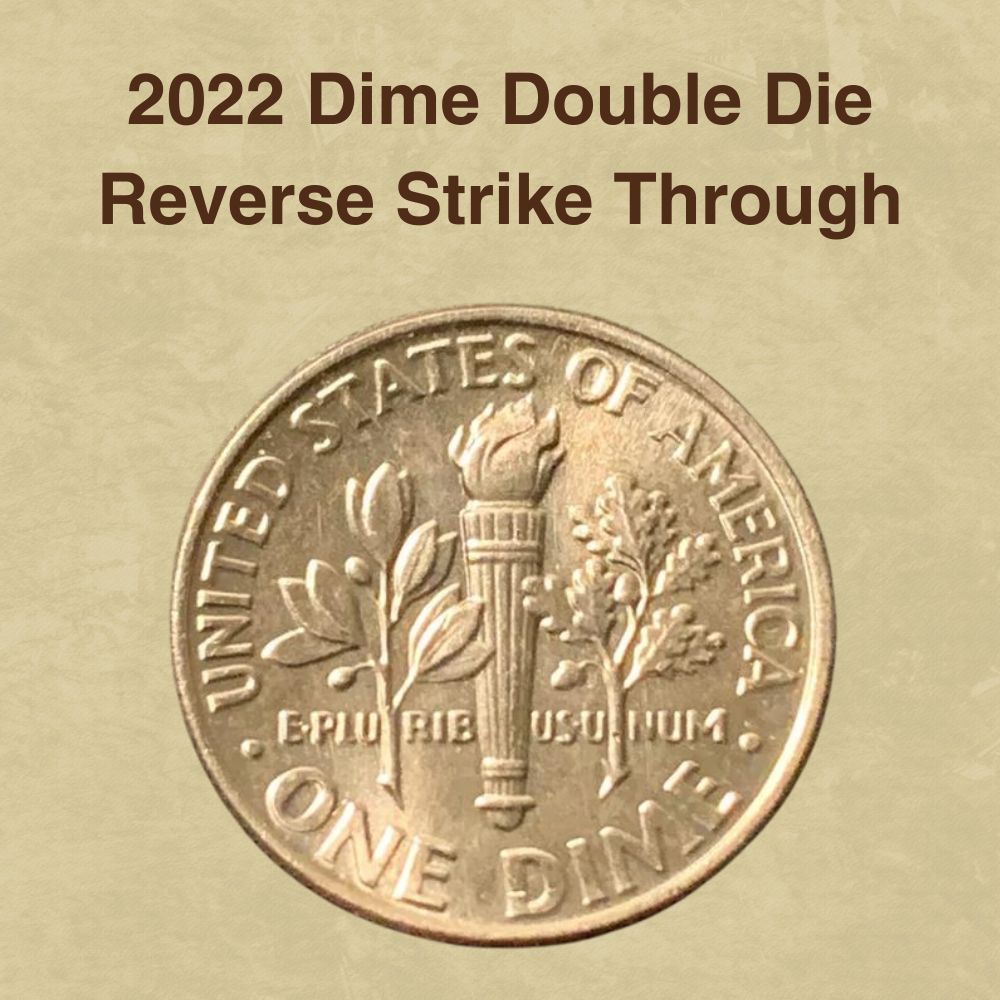 2022 Dime Double Die Reverse Strike Through