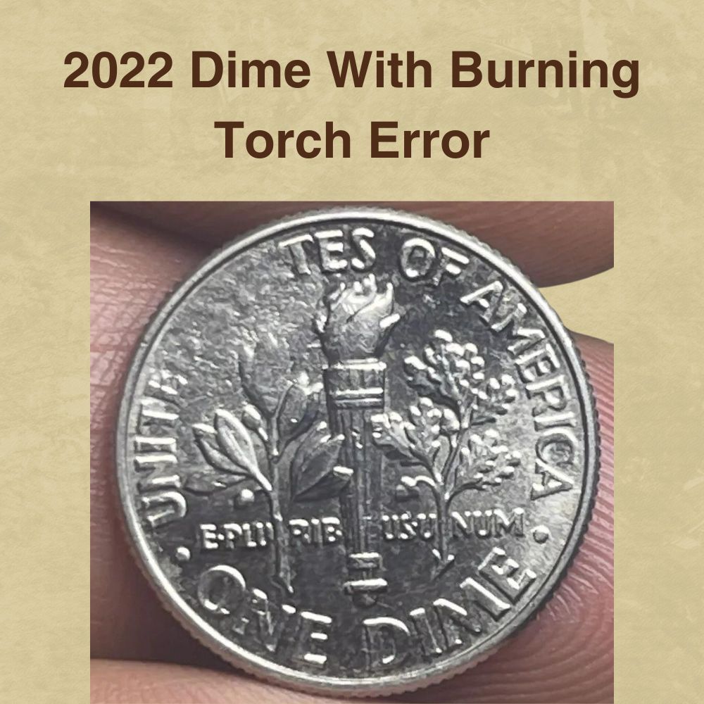 2022 Dime With Burning Torch Error