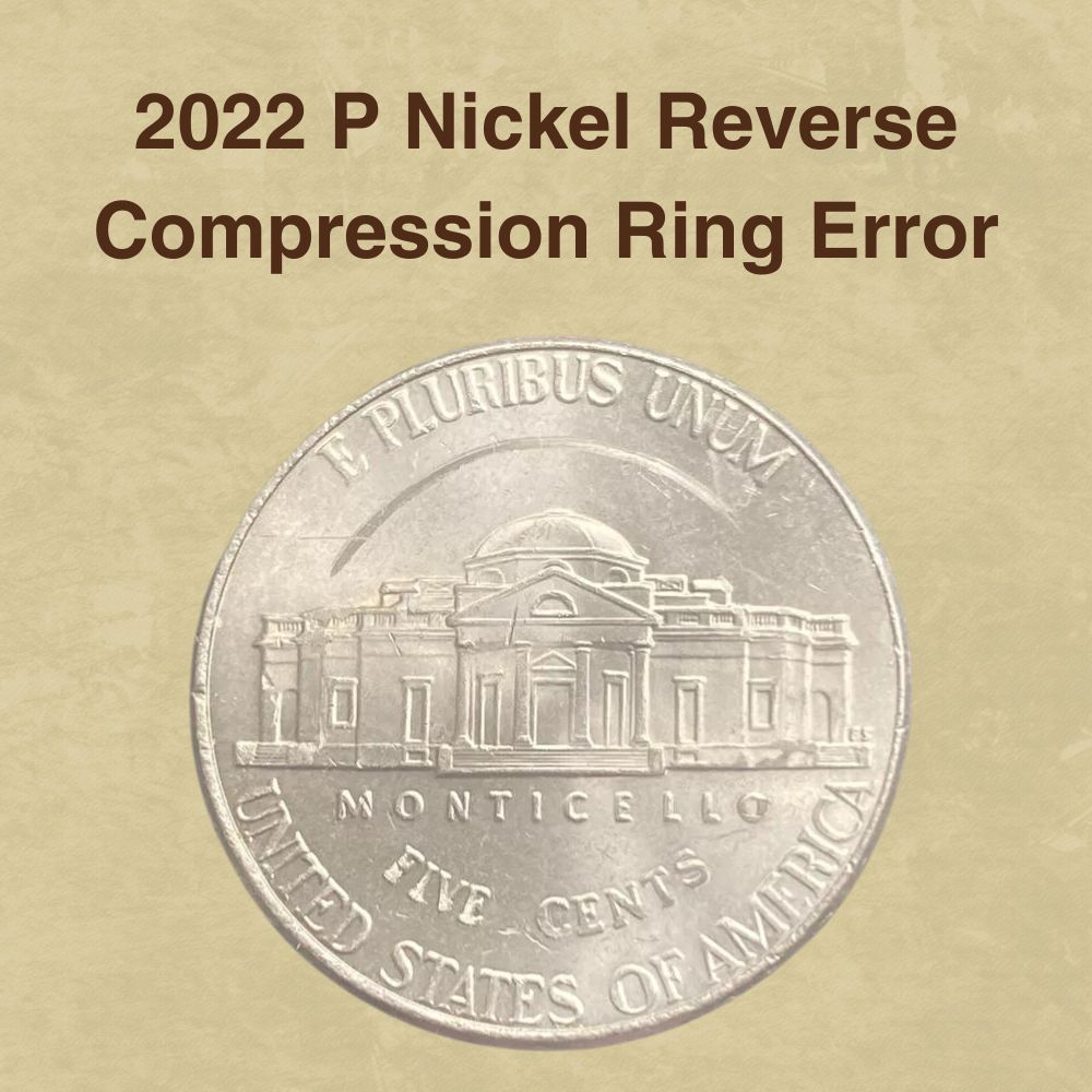 2022 P Nickel Reverse Compression Ring Error