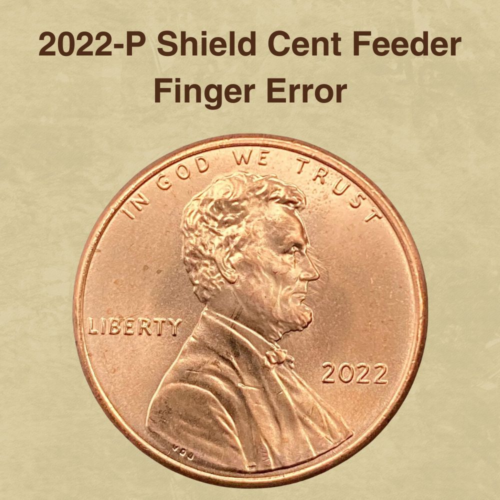 2022-P Shield Cent Feeder Finger Error