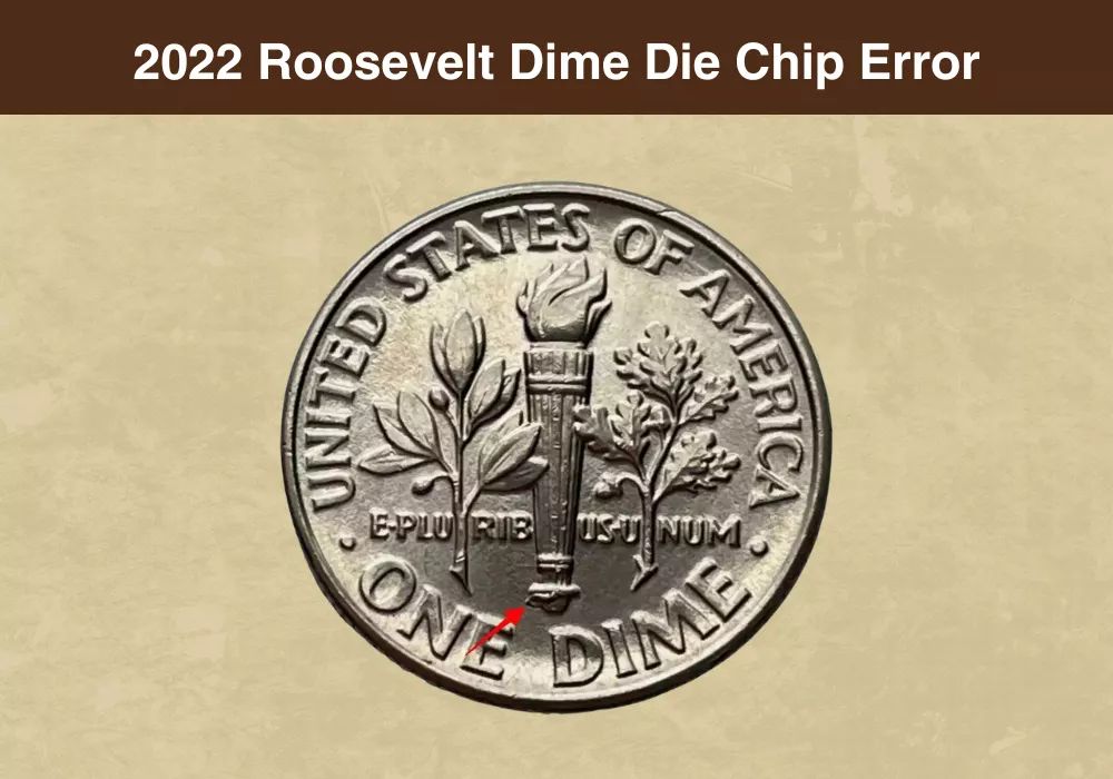 2022 Roosevelt Dime Die Chip Error