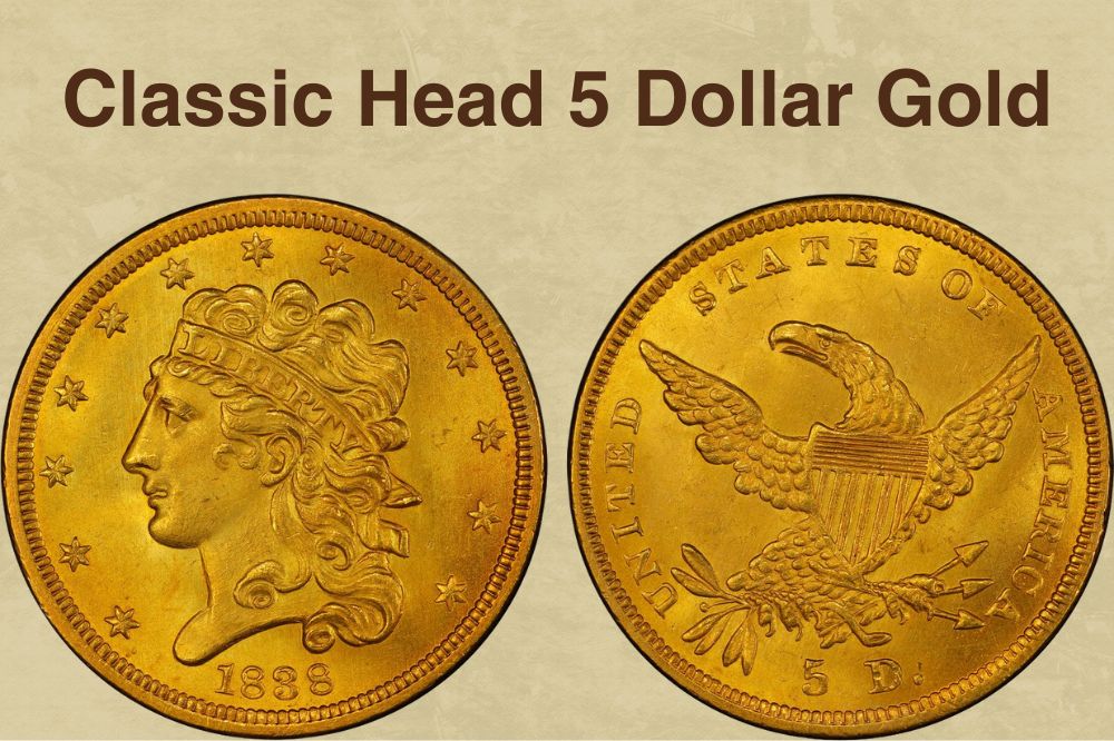 Classic Head 5 Dollar Gold